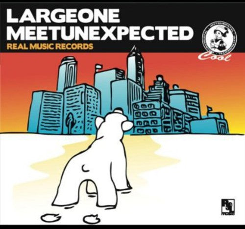 Large One: Meet Unexpected  \ CD