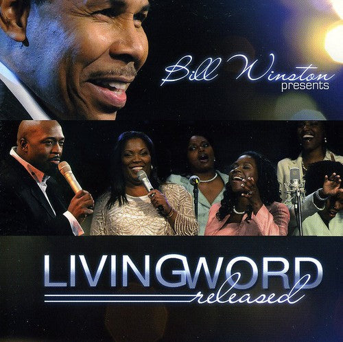 Living Word: Bill Winston Presents Living Word Released  \ CD