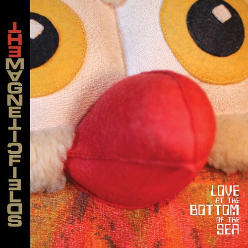 The Magnetic Fields: Love At The Bottom Of The Sea  \ CD
