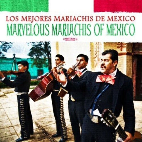 Los Mejores Mariachis de Mexico: Marvelous Mariachis of Mexico  \ CD