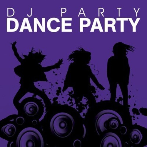 DJ Party: Dance Party  \ CD