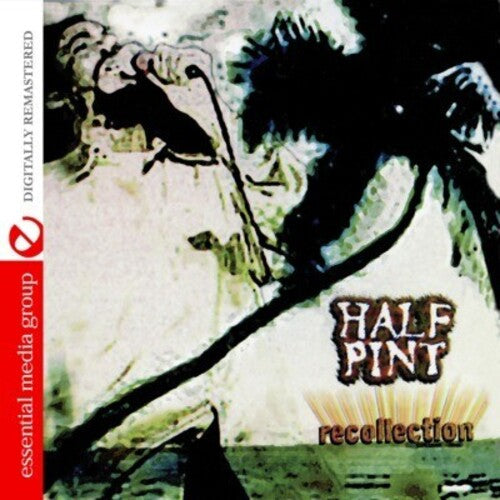 Half Pint: Recollection - CD