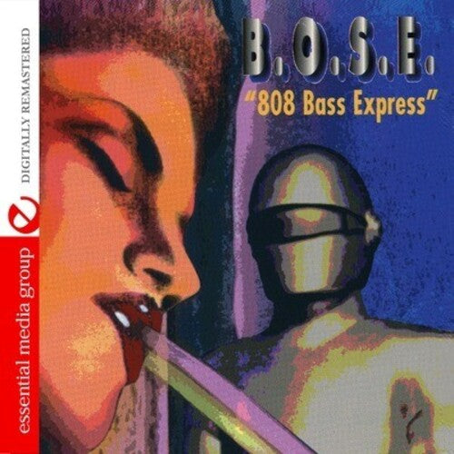 B.O.S.E.: 808 Bass Express  \ CD