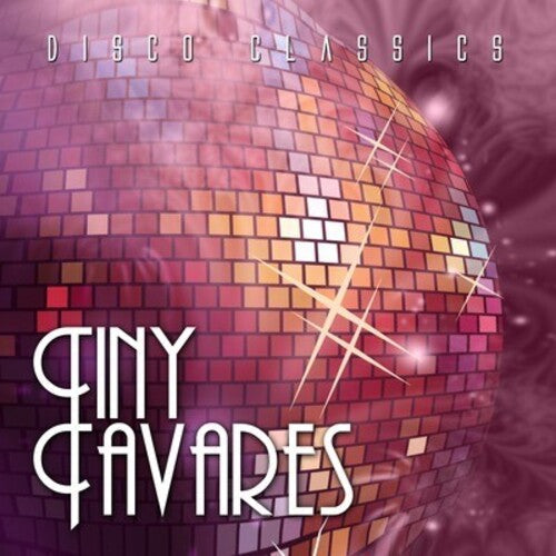 Tiny Tavares: Disco Classics  \ CD