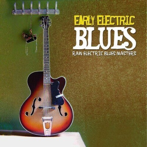 Various Artists: Early Electric Blues / Various  \ CD