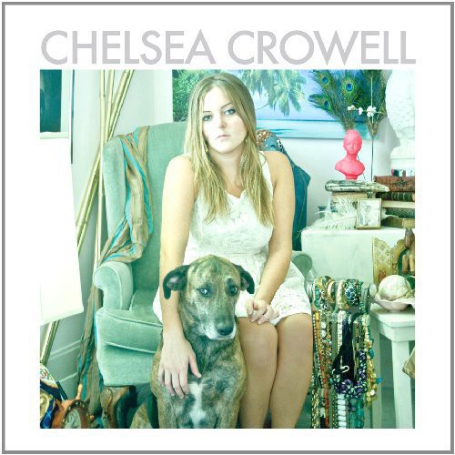 Chelsea Crowell: Chelsea Crowell \ LP
