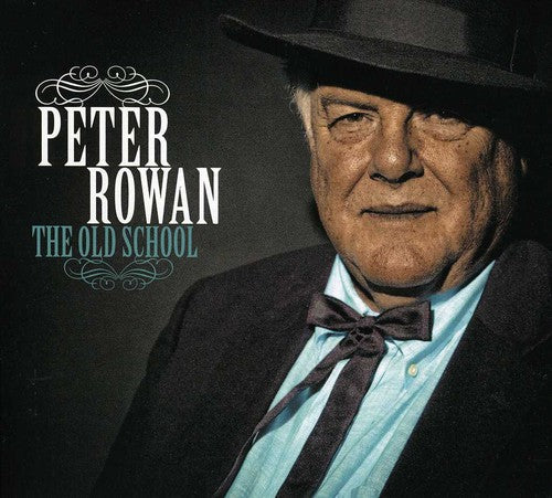 Peter Rowan: The Old School  \ CD