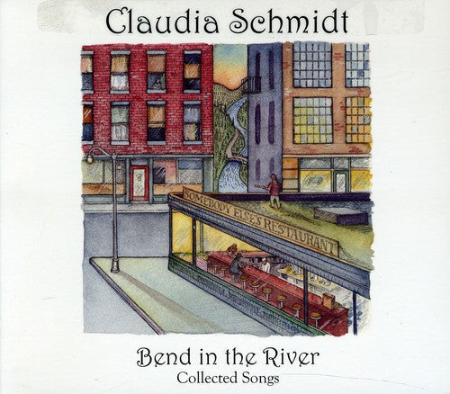 Claudia Schmidt: Bend in the River  \ CD