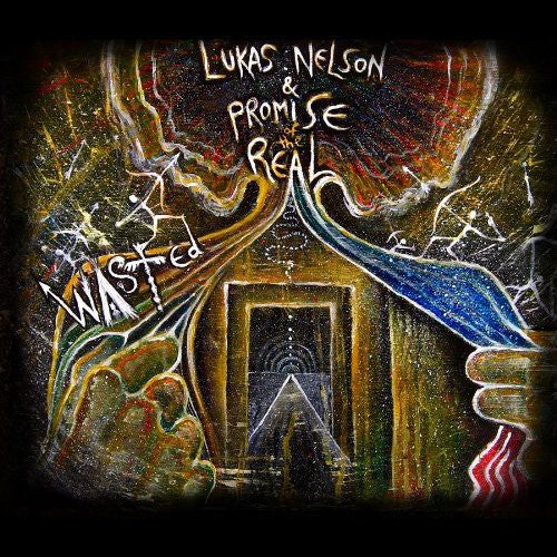 Lukas Nelson & Promise of the Real: Wasted - VINYL