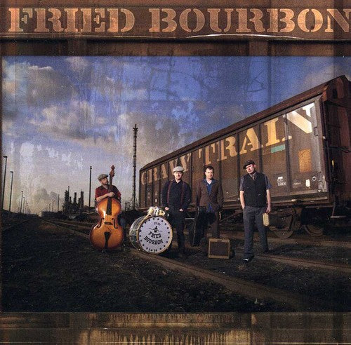 Fried Bourbon: Gravy Train  \ CD