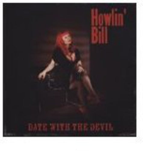 Howlin' Bill: Date with the Devil  \ CD
