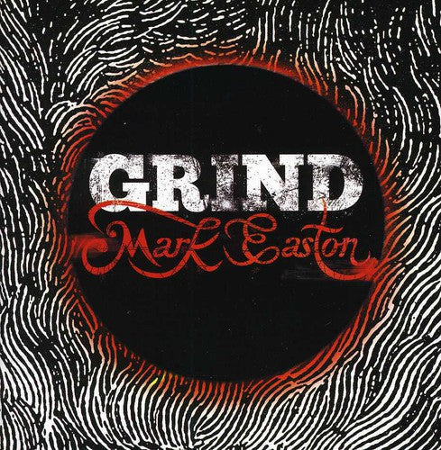 Mark Easton: Grind  \ CD