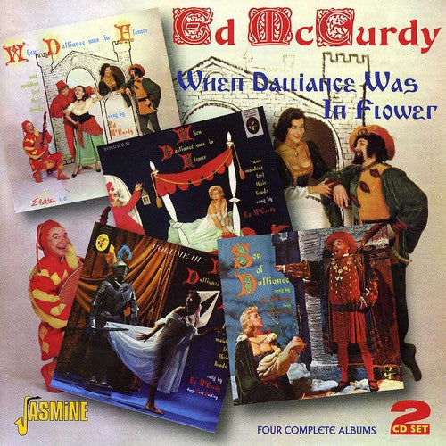 Ed McCurdy: When Dalliance Was in Flower  \ CD