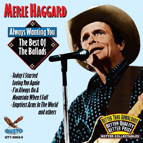Merle Haggard: Always Wanting You: The Best of the Ballads  \ CD