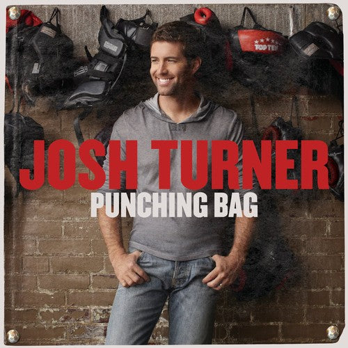 Josh Turner: Punching Bag  \ CD
