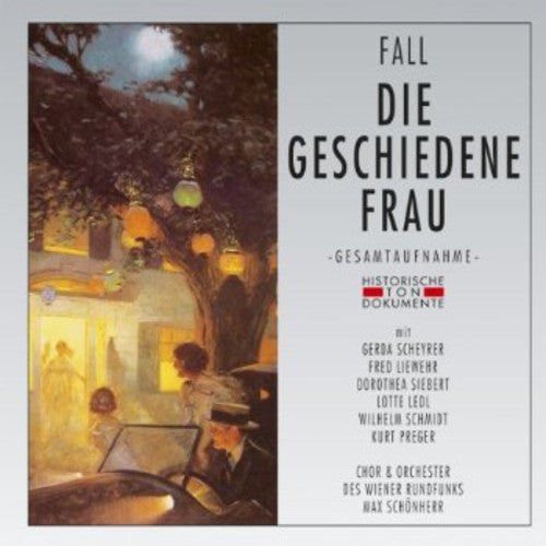 L. Fall: Die Geschiedene Frau  \ CD