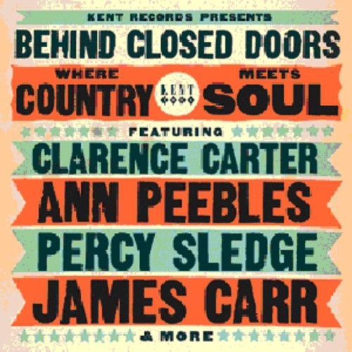 Various Artists: Behind Closed Doors: Where Country Meets Soul  \ CD