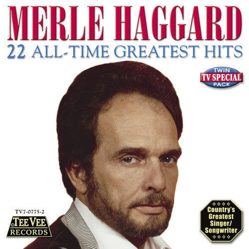 Merle Haggard: 22 All Time Greatest Hits  \ CD