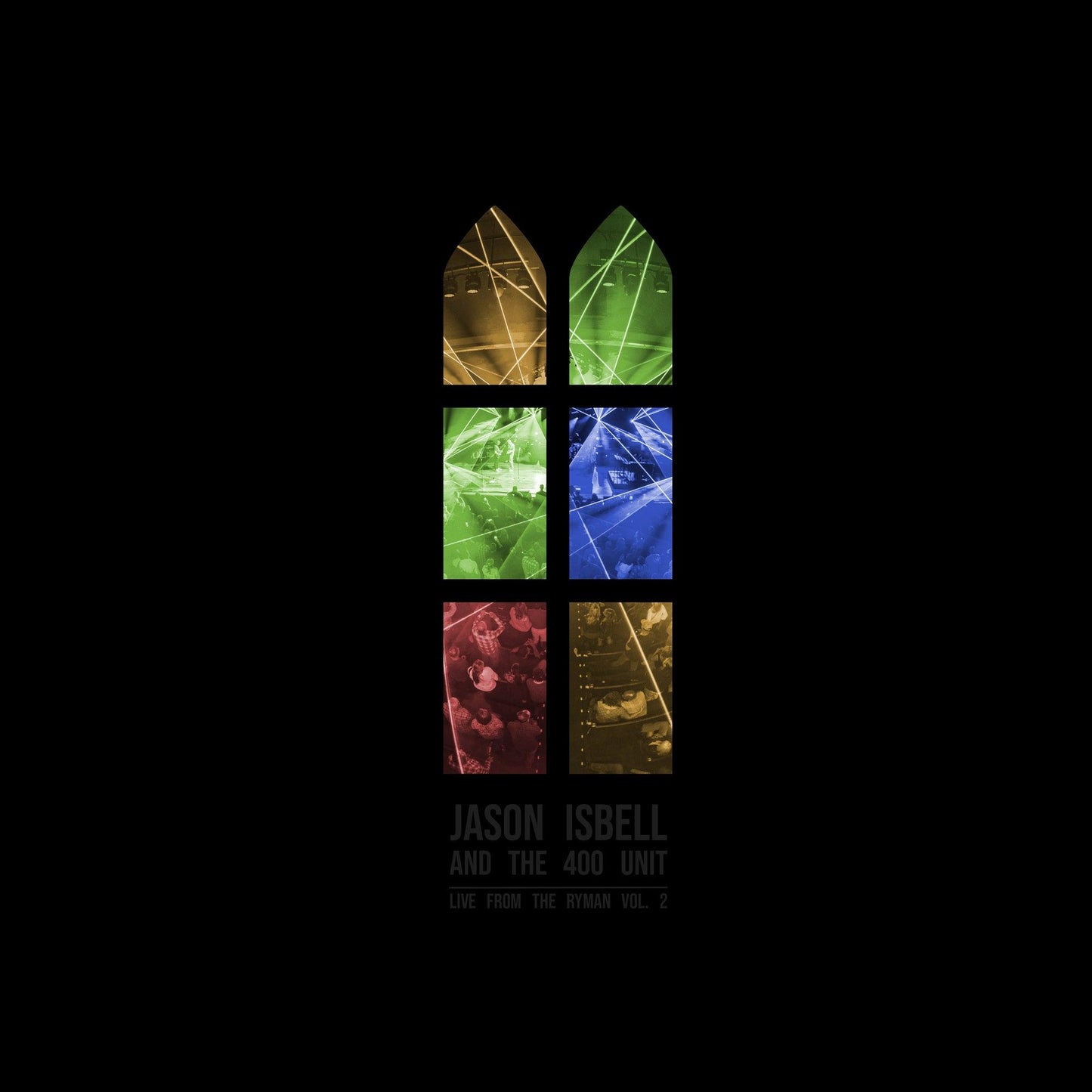 Jason Isbell And The 400 Unit- Live At The Ryman Vol 2 (Black Vinyl) - VINYL