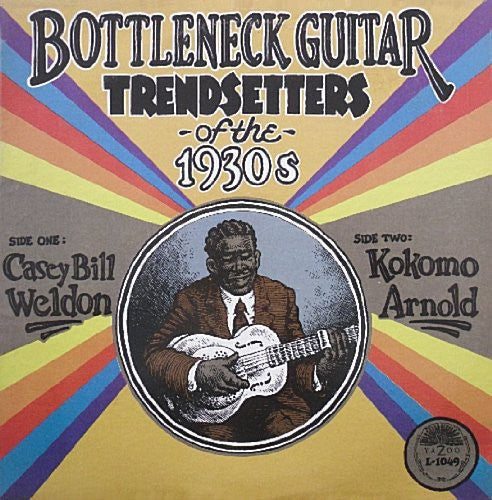 Kokomo Arnold: Bottleneck Guitar Trend Setters Of The 1930's \ LP