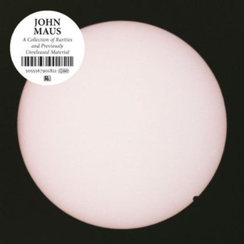 John Maus: Collection of Rarities & Previously Unreleased \ LP
