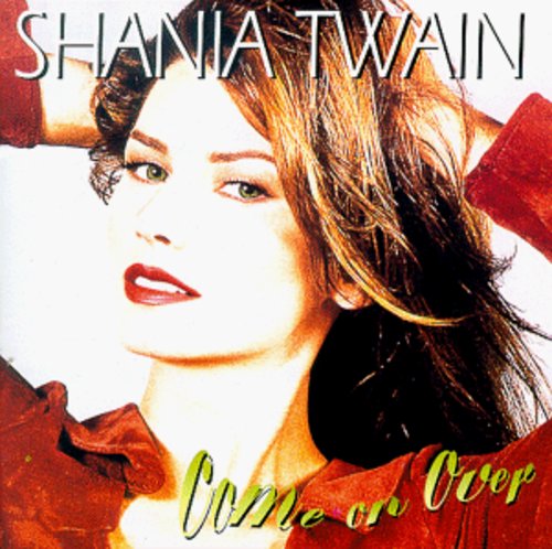Shania Twain: Come on Over  \ CD