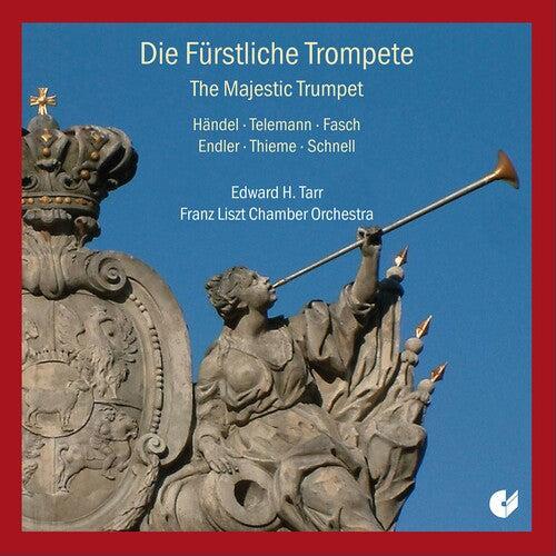 Edward H. Tarr: Majestic Trumpet  \ CD