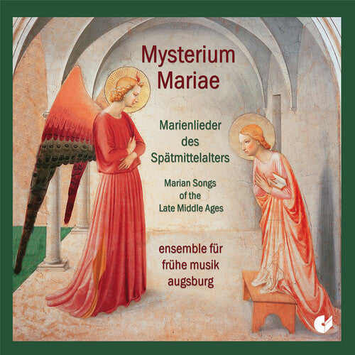Ensemble f r fruhe Musik Augsburg: Marian Songs of the Late Middle Ages  \ CD