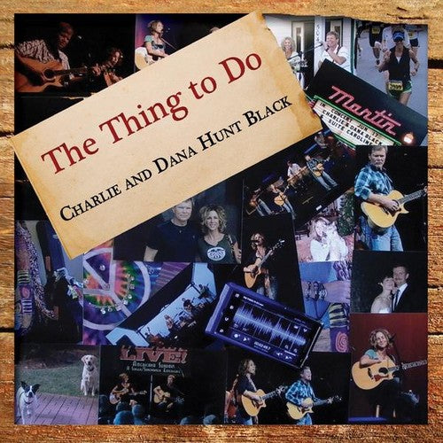 Hunt Black, Charlie & Dana Hunt: Thing to Do  \ CD