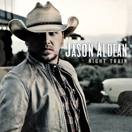 Jason Aldean: Night Train  \ CD