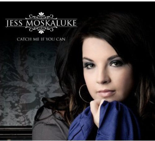 Jess Moskaluke: Catch Me If You Can  \ CD