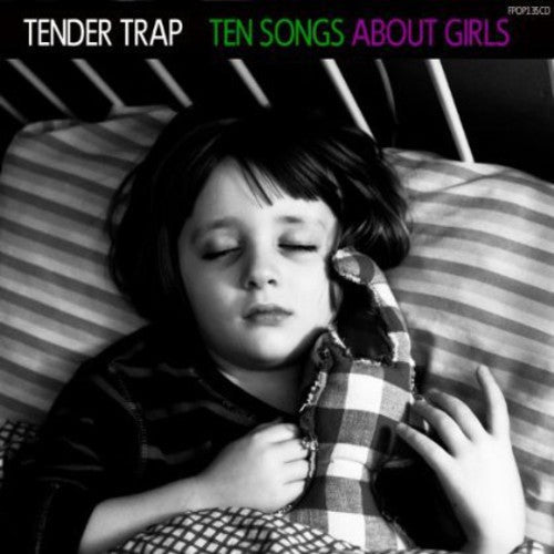 Tender Trap: Ten Songs About Girls  \ CD