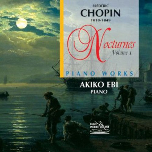 Frederic Chopin: Nocturnes Pour Piano Vol 1/Ebi Akiko  \ CD