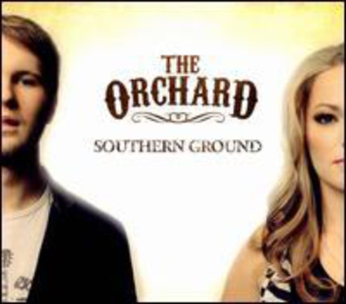 The Orchard: Southern Ground  \ CD