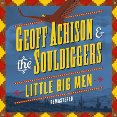 Geoff Achison: Little Big Men  \ CD