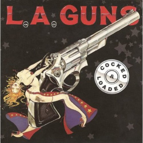 L.A. Guns: Cocked & Loaded  \ CD