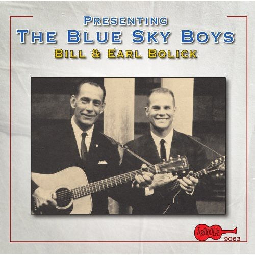 The Blue Sky Boys: Presenting the Blue Sky Boys  \ CD