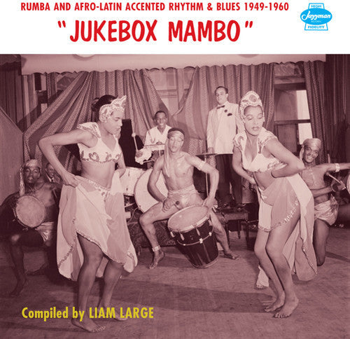 Various Artists: Jukebox Mambo: Rumba & Afro-Latin Accented Rhythm & Blues 1949-1960 \ LP