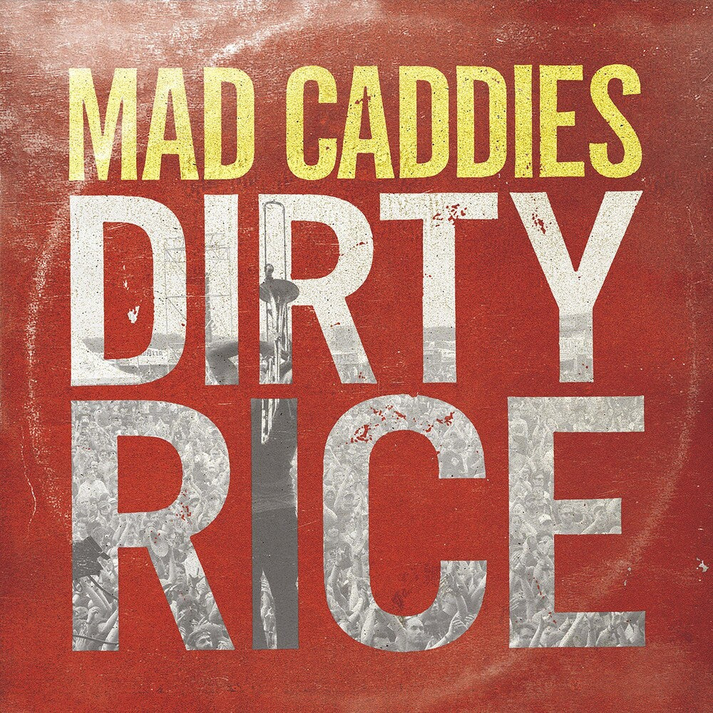 Mad Caddies- Dirty Rice [Vinyl] - VINYL
