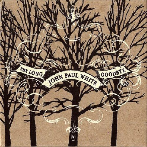 John Paul White: The Long Goodbye  \ CD