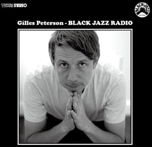 Gilles Peterson: Black Jazz Radio  \ CD
