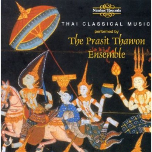 Prasit Thawon Ensemble: Thai Classical Music  \ CD