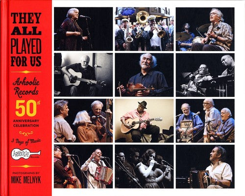 Various Artists: They All Played For Us: Arhoolie Records 50th Anniversary Celebration  \ CD