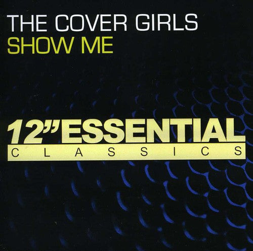 The Cover Girls: Show Me  \ CD