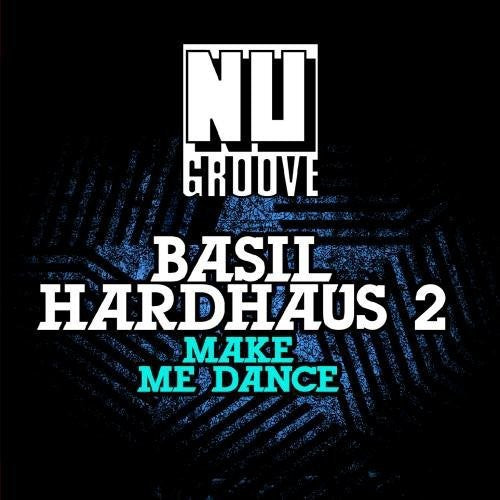 Basil Hardhaus: Make Me Dance  \ CD