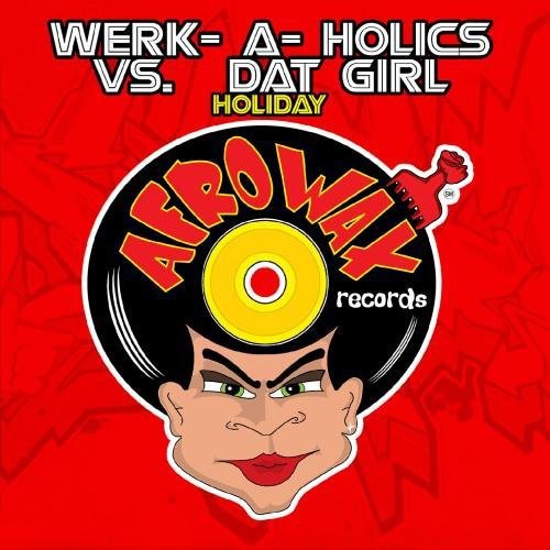 Werk-A-Holics: Holiday  \ CD