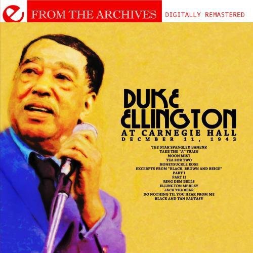 Duke Ellington: Duke Ellington Carnegie Hall December 11, 1943  \ CD