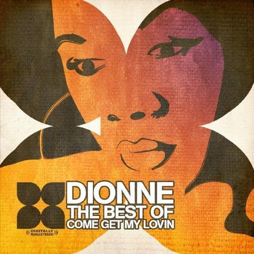 Dionne: Best of: Come Get My Lovin  \ CD