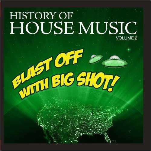 Various Artists: Blast Off Big Shot: History House 2 / Var  \ CD
