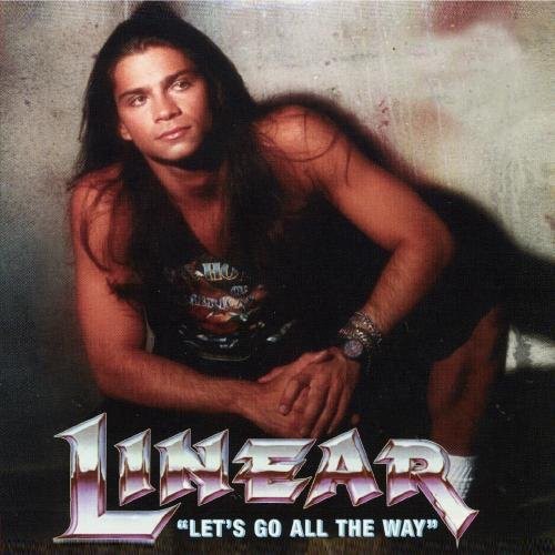 Linear: Lets Go All the Way  \ CD